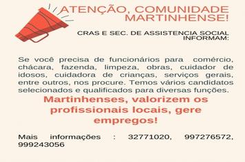 Comunicado do CRAS aos martinhenses
Valorize as pessoas daqui: gere emprego.
