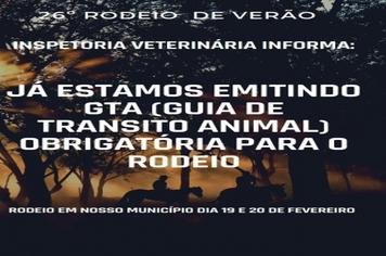 Recado importante da Inspetoria Veterinária
Emissão de GTA para o 26º rodeio de verão