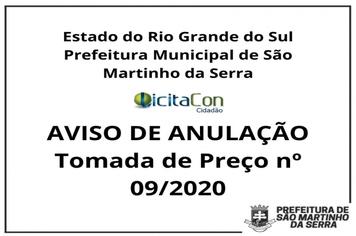 AVISO DE ANULAÇÃO
Tomada de Preço nº 09/2020