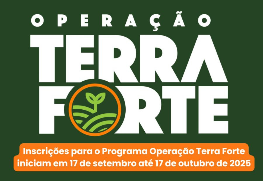 Inscrições abertas para o Programa Terra Forte.  