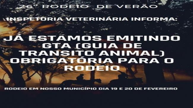 Recado importante da Inspetoria Veterinária
Emissão de GTA para o 26º rodeio de verão